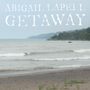 Abigail Lapell: Getaway (Limited Edition) (Adriatic Blue Vinyl), LP