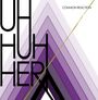 Uh Huh Her: Common Reaction, CD
