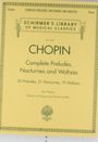 Frederic Chopin: Frederic Chopin Complete Preludes, Nocturnes And Waltzes Updated Edi, Noten