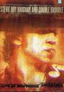 Stevie Ray Vaughan: Live At Montreaux 1982 & 1985, DVD