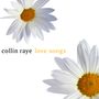 Collin Raye: Love Songs, CD