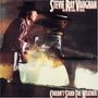 Stevie Ray Vaughan: Couldn't Stand The Weather, CD