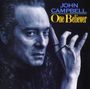 John Campbell: One Believer, CD