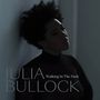 : Julia Bullock - Walking in the Dark (180g), LP