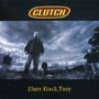 Clutch: Pure Rock Fury, CD