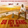 Gucci Mane: So Icy Gang: The Reup, CD,CD