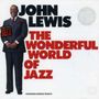 John Lewis (1920-2001): Wonderful World Of Jazz, CD