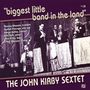 John Kirby: Biggest Little Band In The Land, CD