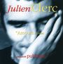 Julien Clerc: Amours Secretes Passion Publiques, CD