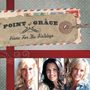 Point Of Grace: Home For The Holidays, CD
