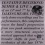 Text: "TENTATIVE DECISIONS: DEMOS & LIVE" by TALKING HEADS. Schwarz-weiße Schrift, kleine Porträtbilder.