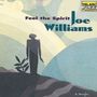 Joe Williams (Singer) (1918-1999): Feel The Spirit, CD