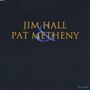 Jim Hall & Pat Metheny: Jim Hall & Pat Metheny, CD