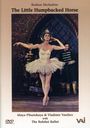 : Bolschoi Ballet:Das bucklige Pferd (Schtschedrin), DVD