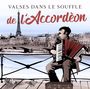 : Valses Dans Le Souffle De L'Accordéon, CD,CD
