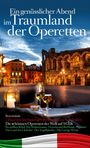 : Ein genüsslicher Abend im Traumland der Operetten, CD,CD,CD,CD,CD