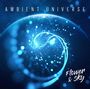 Flower & Sky: Ambient Universe, CD