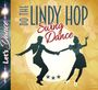 : Do The Lindy Hop: Swing Dance, CD