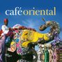 : Café Oriental, CD