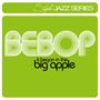 : Style Series: Bebop: It Beg..., CD,CD