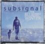 Subsignal: The Blueprint Of A Winter, CDM