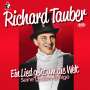 Richard Tauber: Ein Lied geht um die Welt, CD,CD