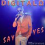 Digitalo: Say Yes, CD