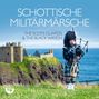 The Scots Guards & The Black Watch: Schottische Militärmärsche, CD