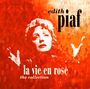 Edith Piaf: La Vie En Rose: The Collection, LP