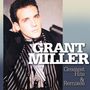 Grant Miller: Greatest Hits & Remixes, CD,CD