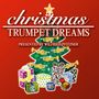 Wilfried Pfitzner: Christmas Trumpet Dreams, CD