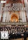 : 800 Jahre Thomanerchor, DVD