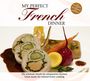 My Perfect Dinner: Die schönste Musik für entspanntes Kochen, CD