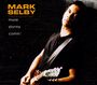 Mark Otis Selby: More Storms Comin', CD
