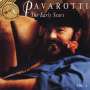 : Luciano Pavarotti - The early Years Vol.1, CD