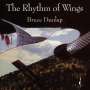 Bruce Dunlap: The Rhythm Of Wings, CD