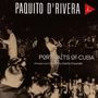Paquito D'Rivera: Portraits Of Cuba, CD