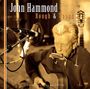 John Hammond: Rough & Tough (180g) (Limited Edition), LP