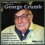 George Crumb: Echoes of Time and the River, CD
