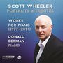 Scott Wheeler (geb. 1952): Klavierwerke "Portraits & Tributes", CD