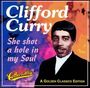 Clifford Curry: She Shot A Hole In My Soul, CD