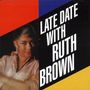 Ruth Brown: Late Date With Ruth Brown, CD