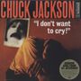 Chuck Jackson: I Don't Want To Cry (180g), LP