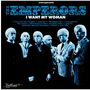 The Emperors: I Want My Woman, CD