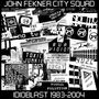 John Fekner City Squad: Idioblast 1983 - 2004, CD,CD