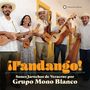 Grupo Mono Blanco: Fandango! Sones Jarochos from Veracruz, CD