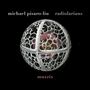 Michael Pisaro: Radiolarians, CD