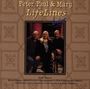 Peter, Paul & Mary: Lifelines Live, CD