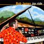 Bob James: Joy Ride, CD