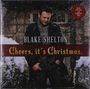 Blake Shelton: Cheers It's Christmas (Deluxe Edition), LP,LP